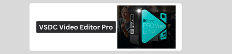 VSDC License Video Editor Pro Lifetime Subscription